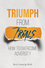 Triumph from Trials
