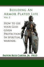 Building an Armor Plated Life – Volume 2
