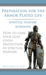 Preparation for the Armor Plated Life: Spiritual Warfare Workbook
