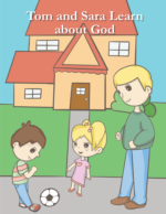 Tom and Sara Learn about God