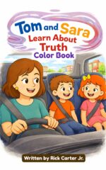 Tom and Sara Learn About Truth: Color Book