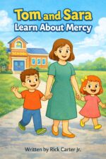 Tom and Sara Learn About Mercy