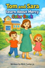 Tom and Sara Learn About Mercy: Color Book
